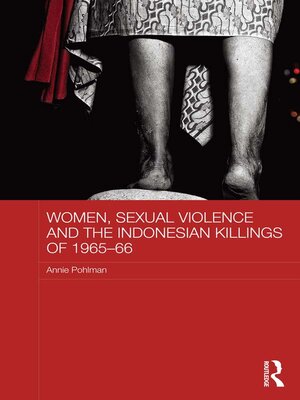 cover image of Women, Sexual Violence and the Indonesian Killings of 1965-66